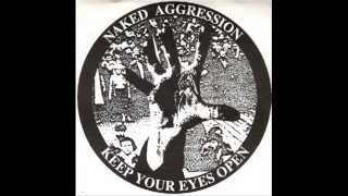 naked aggression-keep your eyes open ,e.p.