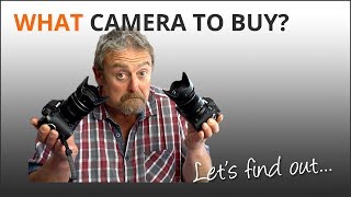 What Camera Should I Buy