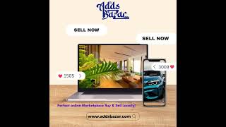 Sell anything easily with Addsbazar