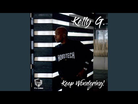 Keep Wondering! (Kelly G. Shelter Mix)