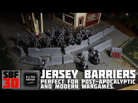 SBF3D - EC3D DESIGNS JERSEY BARRIER SET FOR POST-APOCALYPTIC AND MODERN TABLE TOP WARGAMING REVIEW
