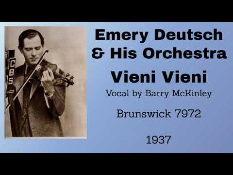Emery Deutsch and his orchestra-  Vieni, Vieni - 1937