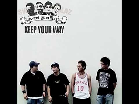Sweet Guerillaz - Keep Your Way (2007)