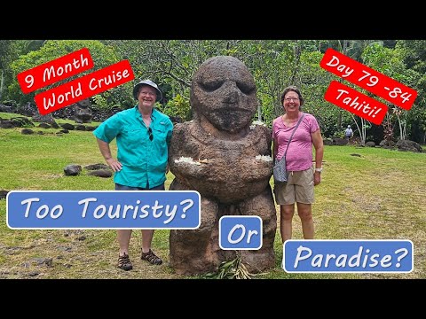 Tahiti Island Tour 2024 Paradise or Too Touristy - Ultimate World Cruise