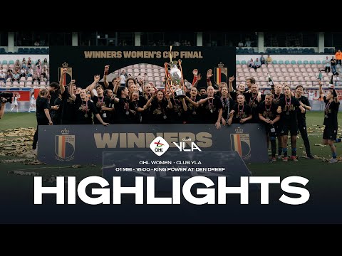 CUP FINAL | OHL WOMEN - CLUB YLA | HIGHLIGHTS | 2023-2024