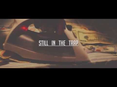 Still In The Trap - Guapo Gucci (OFFICIAL VIDEO)
