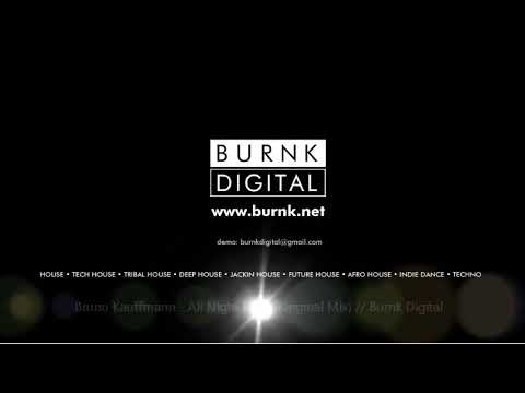 Bruno Kauffmann - All Night Long (Original Mix) // Burnk Digital
