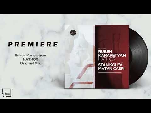PREMIERE: Ruben Karapetyan - Hathor (Original Mix) [MOVEMENT RECORDINGS]