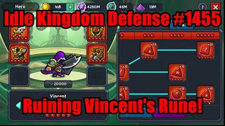 Idle Kingdom Defense #1455 - Ruining Vincent's Rune! #IdleKingdomDefense