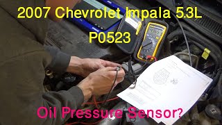 Chevy Impala 5 3L P0523 Oil Pressure Sensor