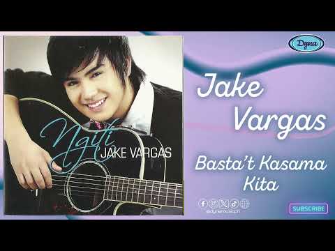 Jake Vargas - Basta't Kasama Kita (Official Audio)