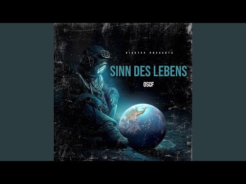 Der Sinn des Lebens (feat. OSGF)