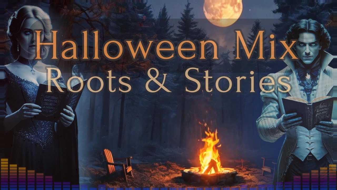 Roots & Stories - Halloween mix