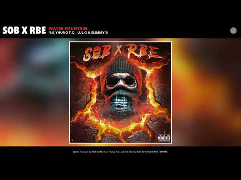 Water Fountain (feat. SOB X RBE)