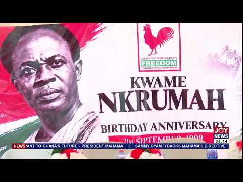 Nkrumah @117: CPP renews appeals to Mahama to facilitate return of confiscated party properties
