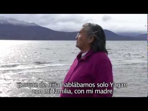 YAGAN  -  LOS CONFINES DEL MUNDO. Cristina Calderón  -  última hablante Yagan