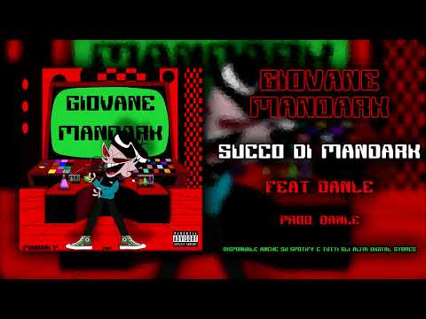Mandrk P - Succo di Mandark feat. Danle (prod. Danle)
