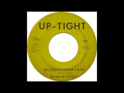 Richard Caiton - Without your love (1966)