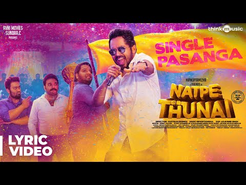Natpe Thunai | Single Pasanga Lyrical Video | Hiphop Tamizha | Sundar C