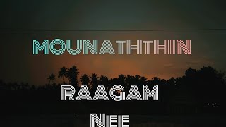 Download lagu Mounaththin Raagam Nee Tamil Song (Lyrical Version). மௌனத்தின் ராகம் நீ mp3 Download lagu Mounaththin Raagam Nee Tamil Song (Lyrical Version). மௌனத்தின் ராகம் நீ mp3