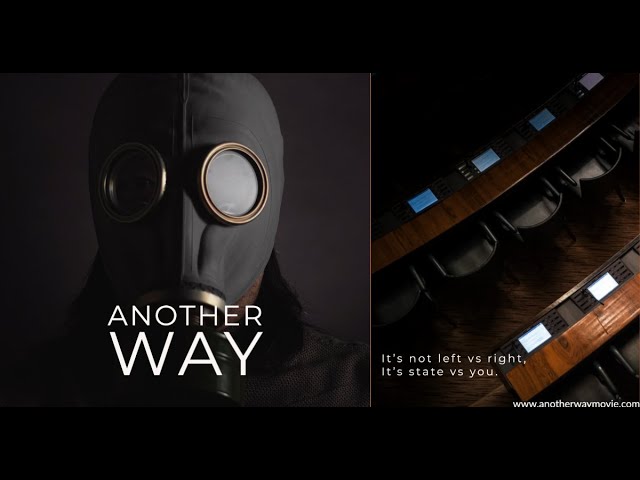 Another Way Documentary - The People vs The Government