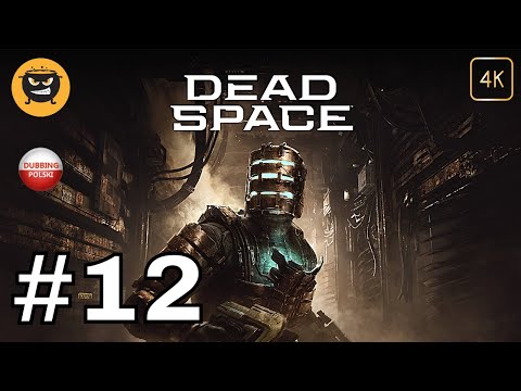 Dead Space Remake PL | odc. 12 | Wstrzykiwanie Enzym Rzęźcom 5 - 8 (Ekologiczny Kataklizm)