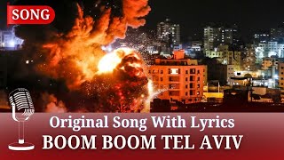 Download lagu Boom Boom tel aviv song official video | boom boom tel aviv song original | Boom Boom telaviv Lyrics mp3