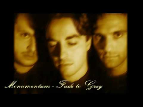 Monumentum - Fade to Grey