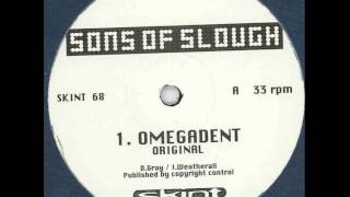 Sons of Slough - Omegadent (A1 - Original Mix)