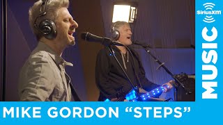 Mike Gordon - Steps [Live @ SiriusXM STUDIOS]