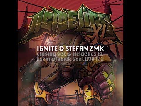 Ignite & Stefan ZMK - @ Acidelics XL Eskimofabriek Gent (2022)