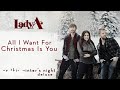 Lady A - All I Want For Christmas Is You (Audio)