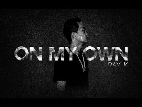 Ray_K - On My Own