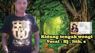 Download lagu Kidung tengah wengi, Vocal: Hj, Itih,s mp3