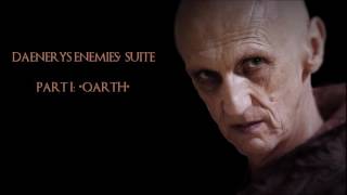 GoT | Daenerys's Enemies Suite Part I - "Qarth"
