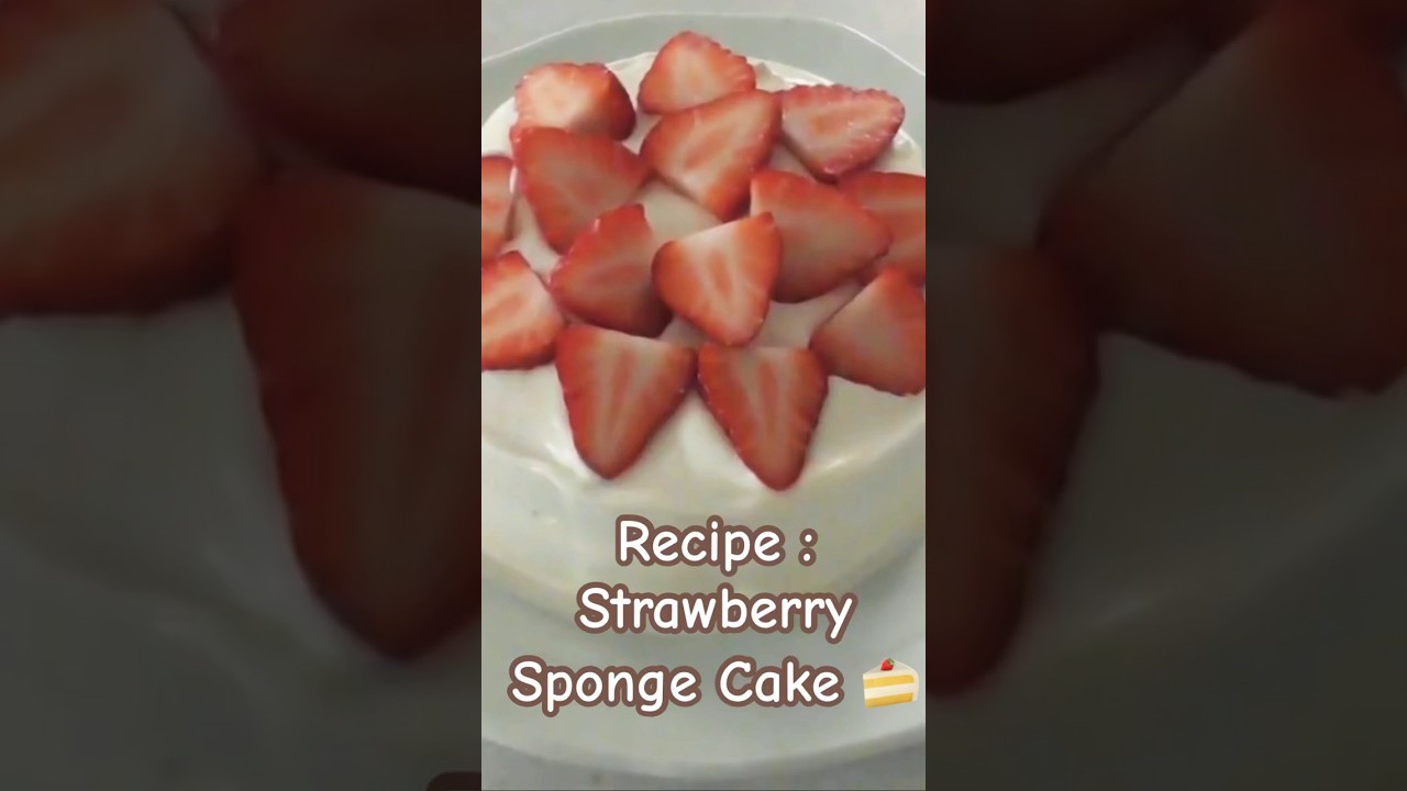Recipe : Japanese Strawberry Sponge Cake | Fluffy Shortcake 🍰#japanesecooking