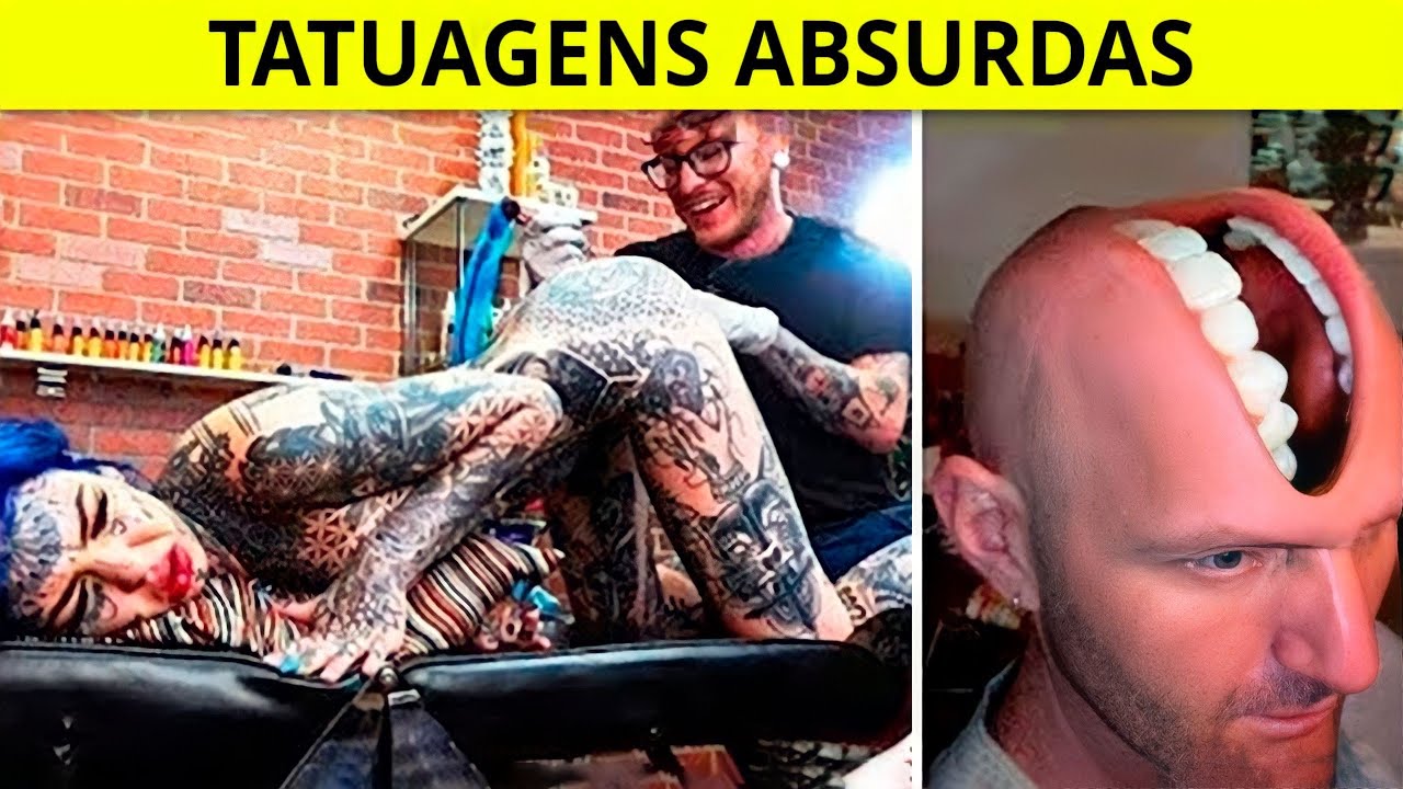 12 TATUAGENS EXTREMAS QUE VOCÊ NUNCA NÃO DEVE FAZER !!