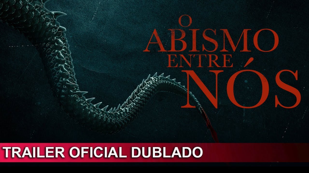 Trailer oficial de O Abismo Entre Nós