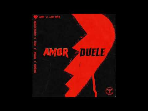 Akim FT. Lary Over, Menor Menor, Farruko, Ankhal, Milly - Amor Duele Remix | Video Liric ]