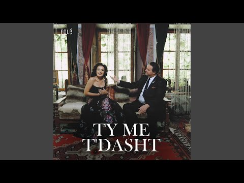 Ty Me T'Dasht