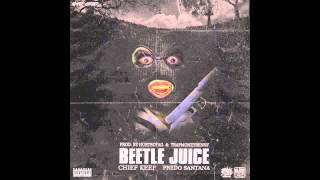 Chief Keef Ft Fredo Santana - Beetlejuice (Bass Boosted)
