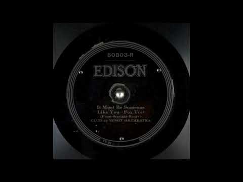 It Must Be Someone Like You (Fox Trot), 1921 - Club de Vingt Orchestra [Restored Audio]