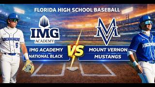 The Bullpen Training Full High School Game | IMG National Black vs Mt Vernon GA