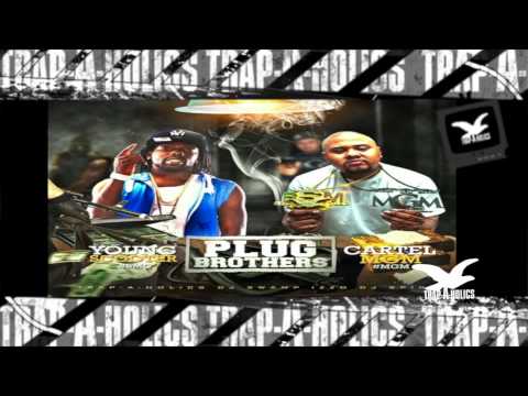 Trapaholics Presents Cartel YoungScooter PlugBrothers 6. WORTH ALOT OF MONEY