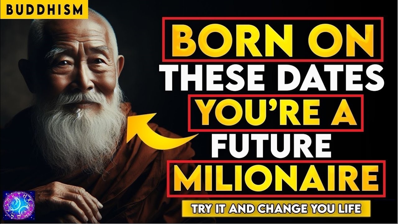 ⚠️Born on These Dates You're a Future Millionaire | Buddhist Teachings⚠️
