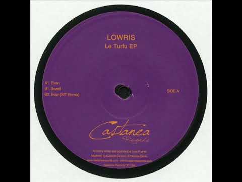 Lowris - 3xwell [CST008]
