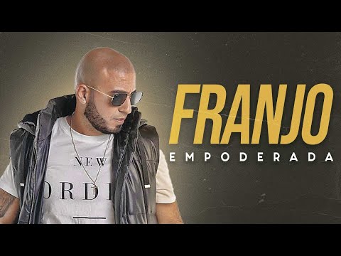 Empoderada - Franjo (Official Video)