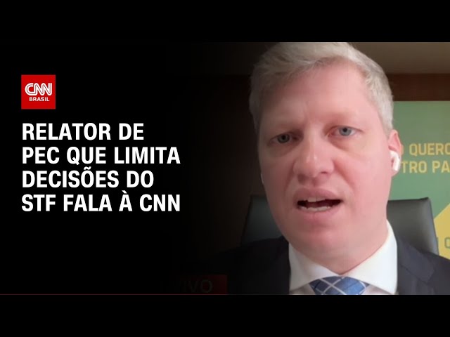 Relator de PEC que limita decisões do STF fala à CNN | LIVE CNN