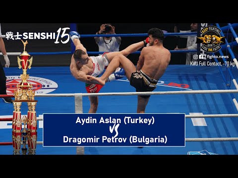 SENSHI 15: -70 kg, Aydin Aslan (Turkey) vs Dragomir Petrov (Bulgaria) | KWU Full Contact
