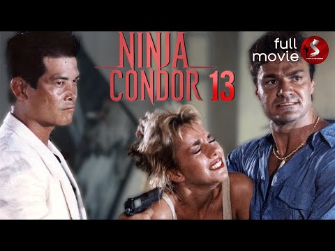 Ninja Condor 13 (1987) | MARTIAL ARTS ACTION | Full Movie